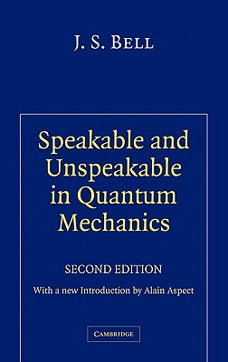 【预售】Speakable and Unspeakable in Quantum Mechanics量子力学中的说话与不说话：量子哲学论文集 2022诺贝尔物理学奖得主
