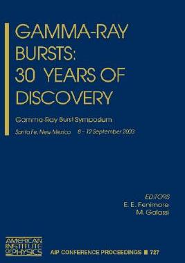 【预售】Gamma-Ray Bursts: 30 Years of Discovery: Gamma-Ray