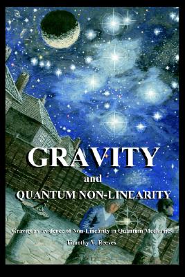 【预售】Gravity and Quantum Non-Linearity