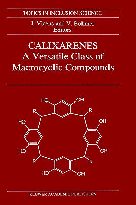 【预售】Calixarenes: A Versatile Class of Macrocyclic