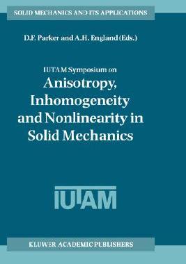 【预售】Iutam Symposium on Anisotropy, Inhomogeneity and