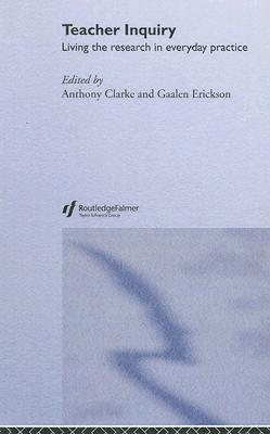 【预售】Teacher Inquiry: Living the Research in Everyday