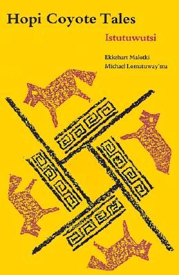 【预售】Hopi Coyote Tales: Istutuwutsi