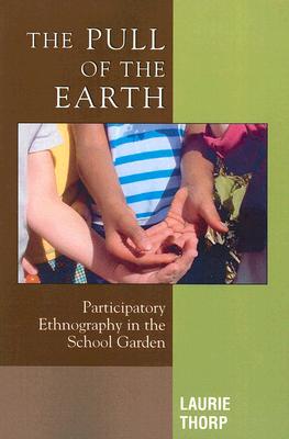 【预售】The Pull of the Earth: Participatory Ethnography in