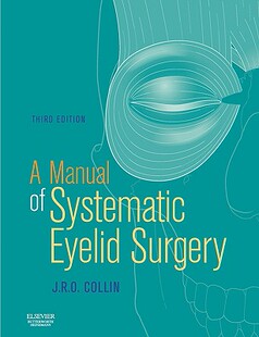 【预售】A Manual of Systematic Eyelid Surgery