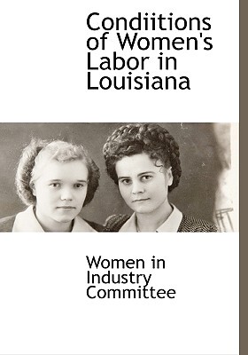 【预售】Condiitions of Women's Labor in Louisiana
