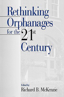 【预售】Rethinking Orphanages for the 21st Century