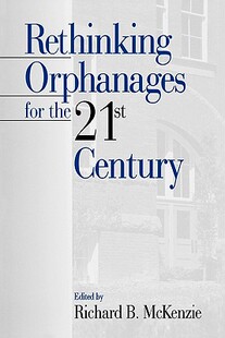【预售】Rethinking Orphanages for the 21st Century
