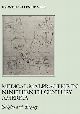 【预售】Medical Malpractice in Nineteenth-Century America: