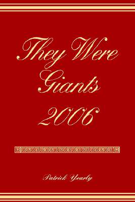 【预售】They Were Giants 2006