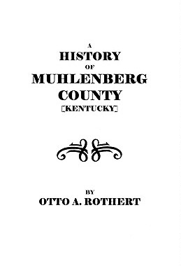 【预售】A History of Muhlenberg County [Kentucky]