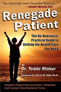 【预售】Renegade Patient: The No-Nonsense, Practical Guide