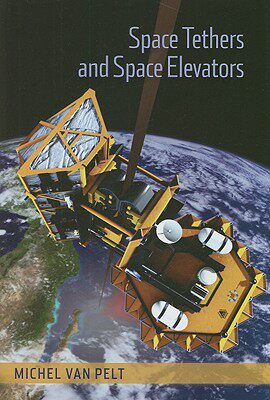 【预售】Space Tethers and Space Elevators