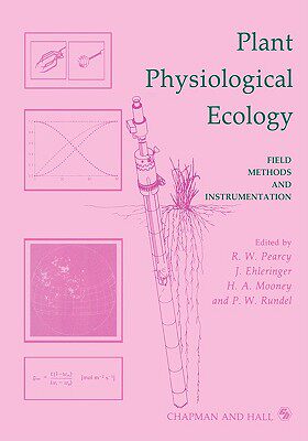 【预售】Plant Physiological Ecology: Field Methods and