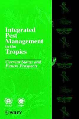 【预售】Integrated Pest Management In The Tropics - Current