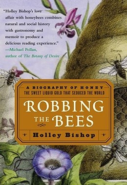 【预售】Robbing the Bees: A Biography of Honey--The Sweet