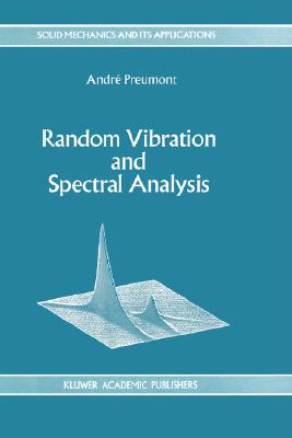 【预售】Random Vibration and Spectral Analysis/Vibrations Al
