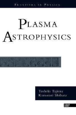 【预售】Plasma Astrophysics