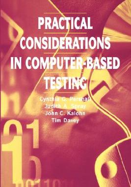 【预售】Practical Considerations in Computer-Based Testing