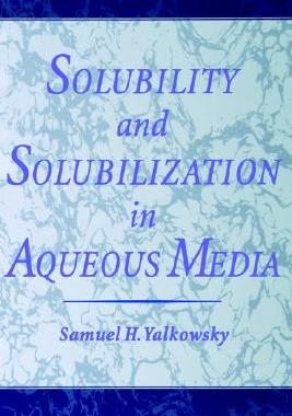 【预售】Solubility and Solubilization in Aqueous Media