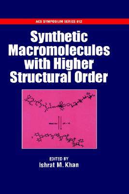 【预售】Synthetic Macromolecules with Higher Structural