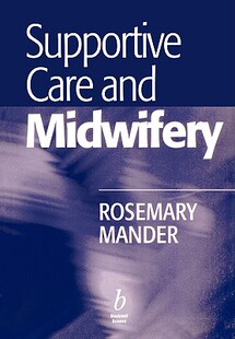 【预售】Supportive Care And Midwifery