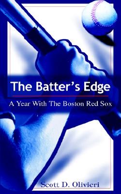 【预售】The Batter's Edge: A Year with the Boston Red Sox