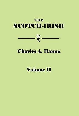 【预售】The Scotch-Irish, or the Scot in North Britain