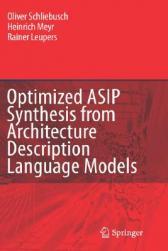 【预售】Optimized Asip Synthesis from Architecture