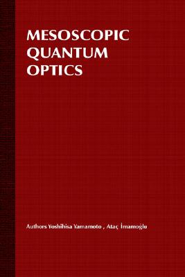 【预售】Mesoscopic Quantum Optics