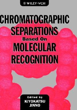 【预售】Chromotographic Separations Based On Molecular