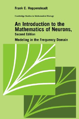【预售】An Introduction to the Mathematics of Neurons: