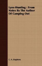 Camping Lynx Author the Notes From Hunting 预售