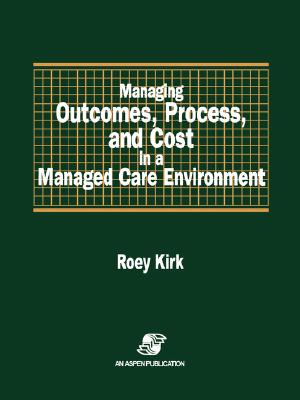 【预售】Managing Outcomes, Process, and Cost in a Managed
