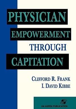【预售】Physician Empowerment Through Capitation