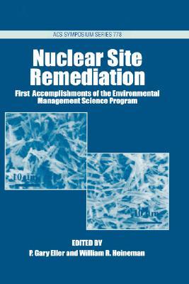 【预售】Nuclear Site Remediation: First Accomplishments of