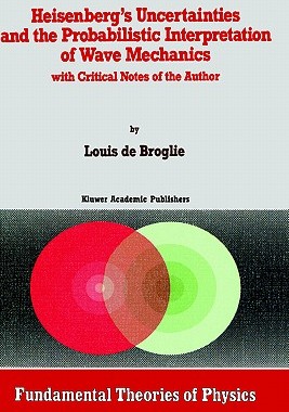 【预售】Heisenberg's Uncertainties and the Probabilistic