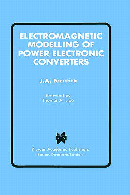 【预售】Electromagnetic Modelling of Power Electronic