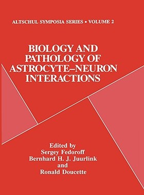 【预售】Biology and Pathology of Astrocyte-Neuron