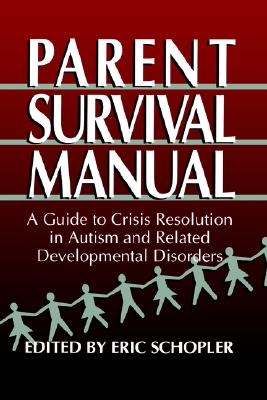 【预售】Parent Survival Manual: A Guide to Crisis Resolution