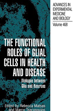 【预售】The Functional Roles of Glial Cells in Health and