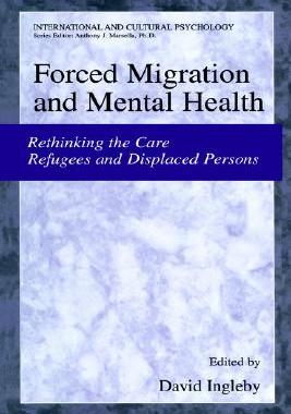 【预售】Forced Migration and Mental Health: Rethinking the