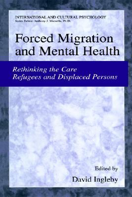 【预售】Forced Migration and Mental Health: Rethinking the