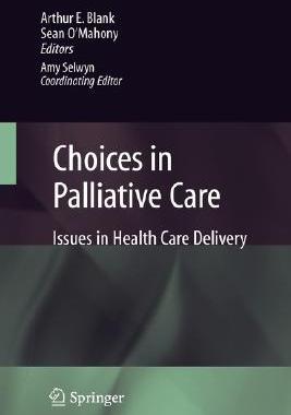 【预售】Choices in Palliative Care: Issues in Health Care