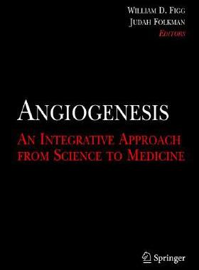 【预售】Angiogenesis: An Integrative Approach from Science