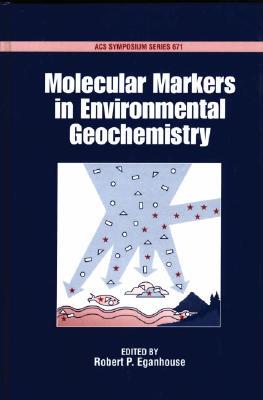 【预售】Molecular Markers in Environmental Geochemistry