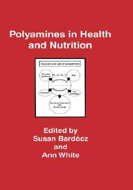 【预售】Polyamines in Health and Nutrition