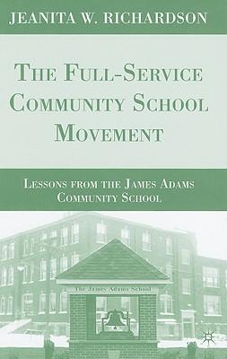 【预售】The Full-Service Community School Movement: Lessons