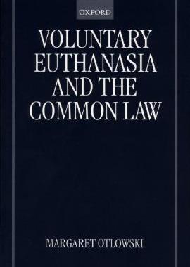 【预售】Voluntary Euthanasia and the Common Law