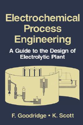 【预售】Electrochemical Process Engineering: A Guide to the